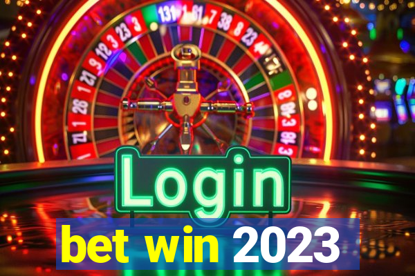 bet win 2023